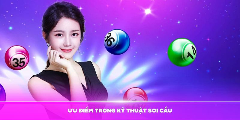 Những ưu điểm trong kỹ thuật soi cầu Kubet